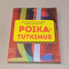 Antti Kivijärvi, Tuija Huuki & Harry Lunabba (toim.) Poikatutkimus